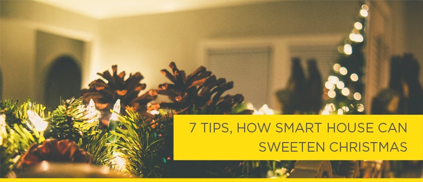 7 tips, how smart house can sweeten Christmas photo